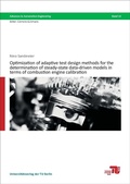 Cover: Optimization of adaptive test design methods for the determination of steady-state data-driven models in terms of combustion engine calibration - Universit&auml;tsverlag der TU Berlin