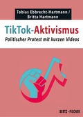 Cover: TikTok-Aktivismus - Bertz und Fischer