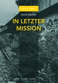Cover: DeLorca 3: In letzter Mission - J. S. Klotz Verlagshaus
