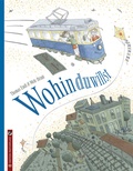 Cover: Wohin du willst - Edition Pastorplatz