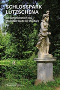 Cover: Schlosspark L&uuml;tzschena - Passage-Verlag
