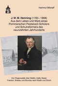 Cover: J.W.M. Henning (1783-1868) - Schneider Hohengehren