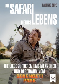 Abbildung von: Die Safari meines Lebens - MAXIMUM Verlag