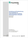 Cover: Entwicklung und Charakterisierung einer Prozesskette zur umformtechnischen Herstellung elektromagnetischer Zahnspulen - Wissenschaftliche Scripten