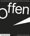 Cover: Offen! - Theater der Zeit