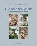 Cover: Die Brunnen Wiens - Bibliothek der Provinz