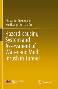 Enlarge image Cover: Hazard-causing System and Assessment of Water and Mud Inrush in Tunnel - Springer