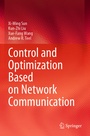 Cover: Control and Optimization Based on Network Communication - Springer