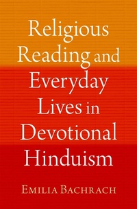 Abbildung von: Religious Reading and Everyday Lives in Devotional Hinduism - OUP eBook