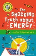 Cover: Very Short Introductions for Curious Young Minds: The Shocking Truth about Energy - Oxford University Press