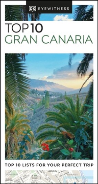 Abbildung von: DK Top 10 Gran Canaria - DK Eyewitness Travel