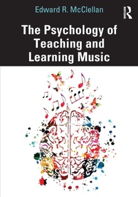 Bild: The Psychology of Teaching and Learning Music - Routledge