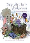 Cover: Babalela 2: Diep, diep in 'n donker bos - LAPA Publishers