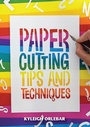 Cover: Papercutting - The Crowood Press Ltd