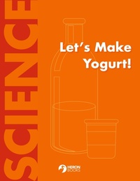 Abbildung von: Lets Make Yogurt - Heron Books