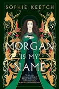 Cover: Morgan Is My Name - Random House Canada