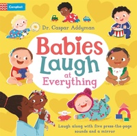 Enlarge image Cover: Babies Laugh at Everything - Pan Macmillan