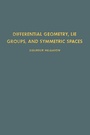 Cover: Differential Geometry, Lie Groups, and Symmetric Spaces - Academic Press