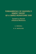Cover: Fundamentals of Maxwel's Kinetic Theory of a Simple Monatomic Gas - Academic Press