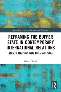 Enlarge image Cover: Reframing the Buffer State in Contemporary International Relations - Routledge