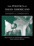 Cover: The Politics of Asian Americans - Routledge