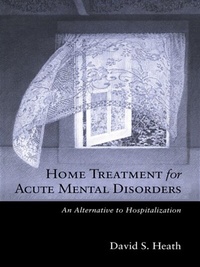Abbildung von: Home Treatment for Acute Mental Disorders - Routledge