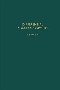 Enlarge image Cover: Differential Algebraic Groups - Academic Press