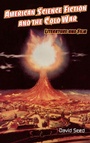 Cover: American Science Fiction and the Cold War - Routledge