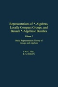 Cover: Representations of *-Algebras, Locally Compact Groups, and Banach *-Algebraic Bundles - Academic Press