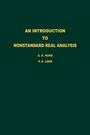 Cover: An Introduction to Nonstandard Real Analysis: Volume 118 - Academic Press