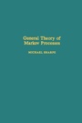Cover: General Theory of Markov Processes - Academic Press