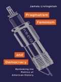Cover: Pragmatism, Feminism, and Democracy - Routledge