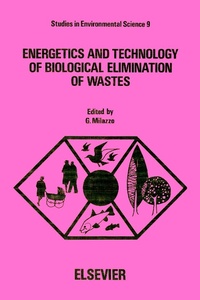 Enlarge image Cover: Energetics and Technology of Biological Elimination of Wastes - Elsevier