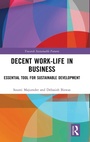 Cover: Decent Work-Life in Business - Routledge India