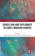 Cover: Rebellion and Diplomacy in Early Modern Europe - Routledge