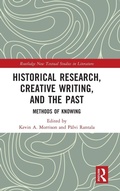 Cover: Historical Research, Creative Writing, and the Past - Routledge