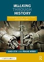 Cover: Walking Through History - Routledge