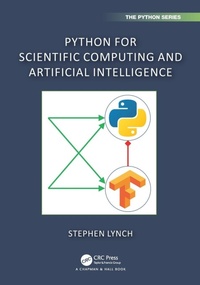 Enlarge image Cover: Python for Scientific Computing and Artificial Intelligence - Chapman & Hall/CRC