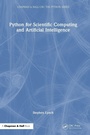 Cover: Python for Scientific Computing and Artificial Intelligence - Chapman & Hall/CRC