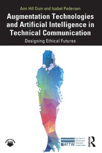 Abbildung von: Augmentation Technologies and Artificial Intelligence in Technical Communication - Routledge