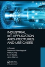 Cover: Industrial IoT Application Architectures and Use Cases - Auerbach