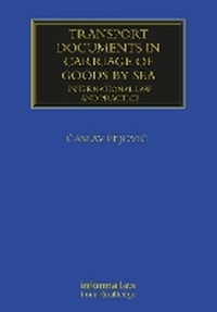 Abbildung von: Transport Documents in Carriage Of Goods by Sea - Informa Law
