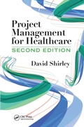 Cover: Project Management for Healthcare - CRC Press