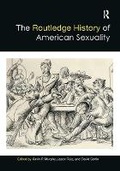 Cover: The Routledge History of American Sexuality - Routledge