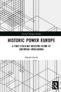 Cover: Historic Power Europe - Routledge