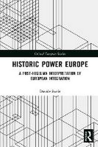Enlarge image Cover: Historic Power Europe - Routledge