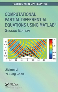 Enlarge image Cover: Computational Partial Differential Equations Using MATLAB (R) - CRC Press