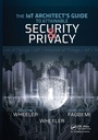 Cover: The IoT Architect's Guide to Attainable Security and Privacy - Auerbach