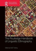 Cover: The Routledge Handbook of Linguistic Ethnography - Routledge