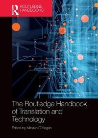 Enlarge image Cover: The Routledge Handbook of Translation and Technology - Routledge